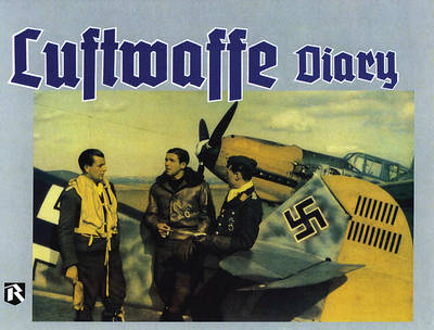 Luftwaffe Diary Vol 1