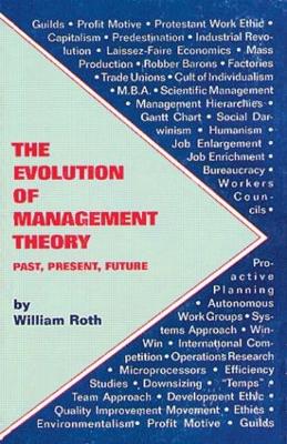 The Evolution of Management Theory