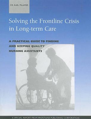 Solving the Frontline Crisis in Long-Term Care