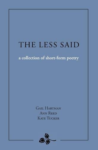 The Less Said