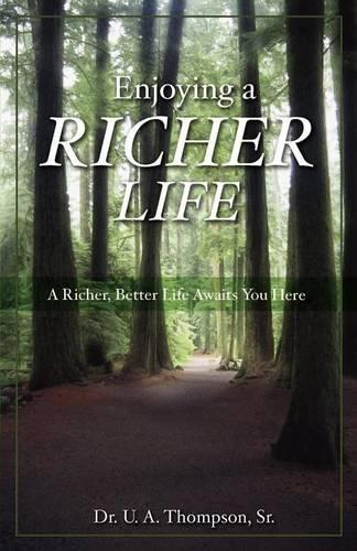 Enjoying A Richer Life