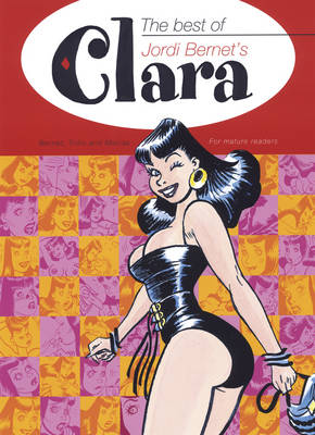The Best Of Jordi Bernet's Clara