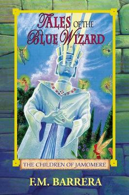 Tales of the Blue Wizard