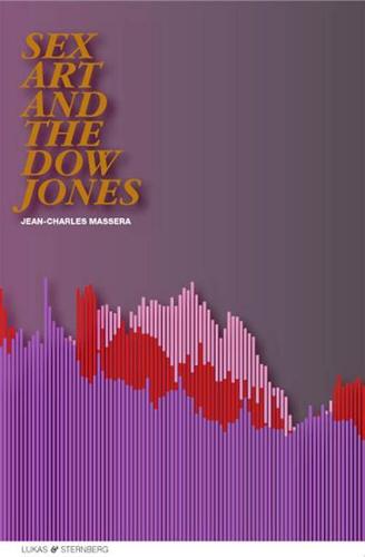 Massera Jean-Charles - Sex,Art,and the Dow-jones
