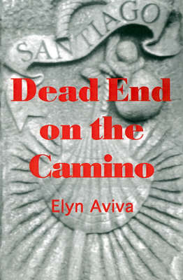 Dead End on the Camino
