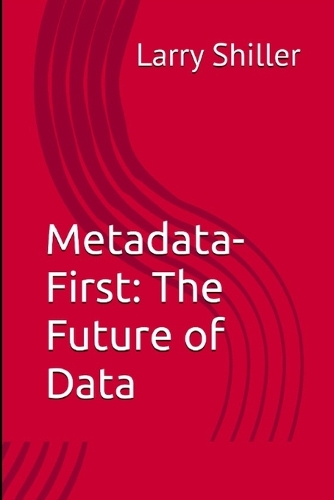 Metadata-First