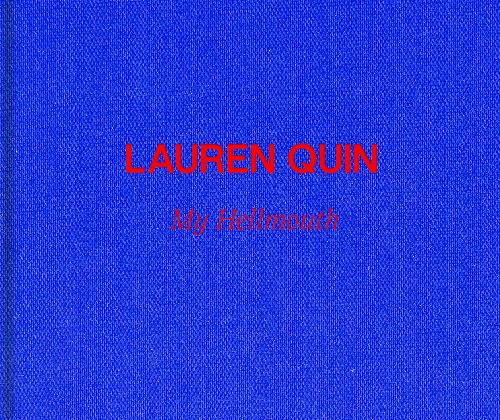 Lauren Quin: My Hellmouth