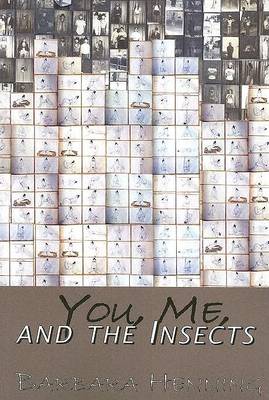 You, Me, and the Insects