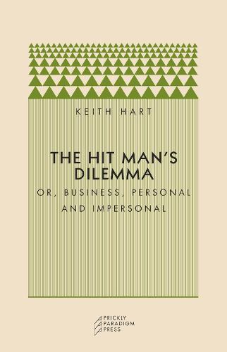 The Hit Man's Dilemma