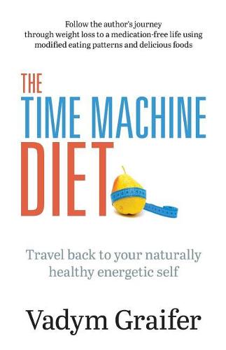 The Time Machine Diet