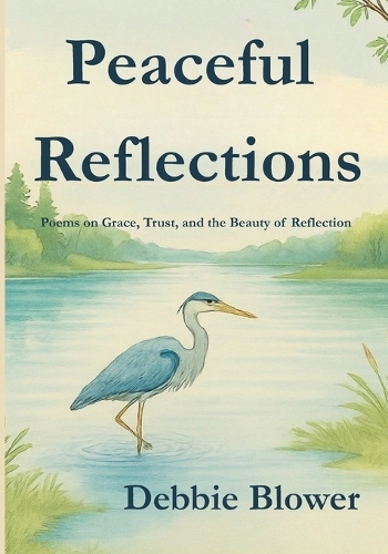 Peaceful Reflections