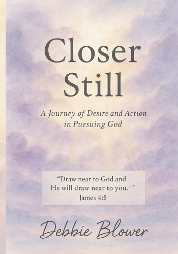 Closer Still