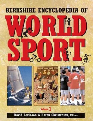 Berkshire Encyclopedia of World Sport, 4 Volumes
