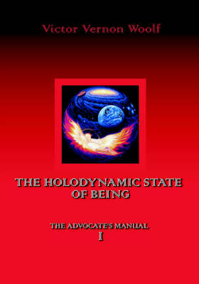 The Holodynamic State of Being
