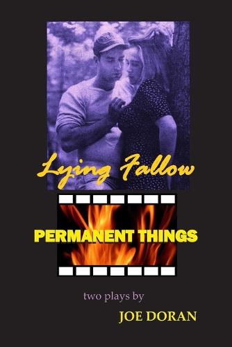 Lying Fallow and Permanent Things