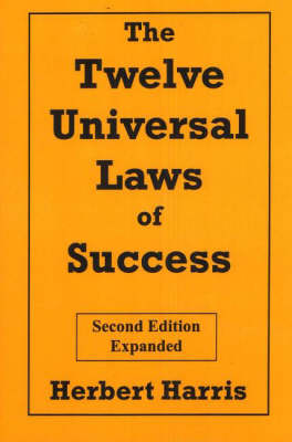 The Twelve Universal Laws of Success