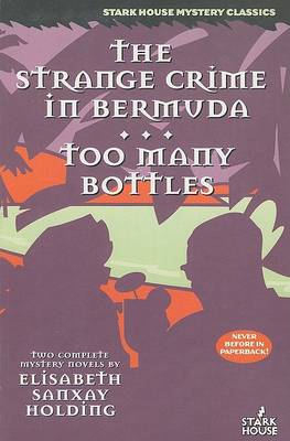 The Strange Crime in Bermuda / Too Many Bottles