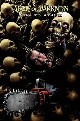 Army Of Darkness: Ashes 2 Ashes Collection