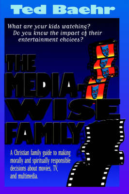 The Media-Wise Family