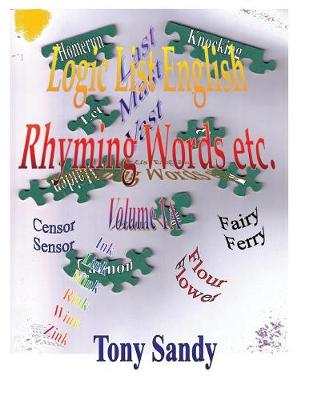 Logic List English - Rhyming Words Ect. - Volume 1