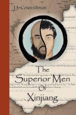 The Superior Men of Xinjiang