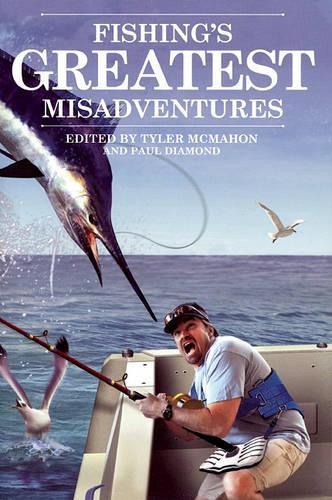Fishing's Greatest Misadventures