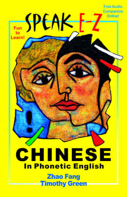 SPEAK E-Z CHINESE In Phonetic English