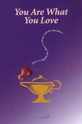 You are What You Love