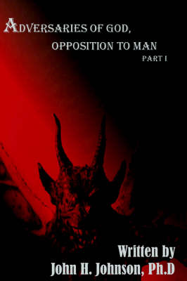 Adversaries of God, Opposition To Man