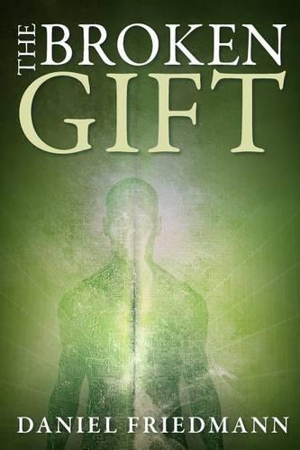 The Broken Gift