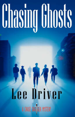 Chasing Ghosts