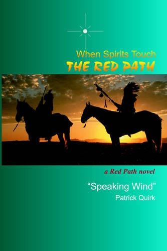 When Spirits Touch the Red Path