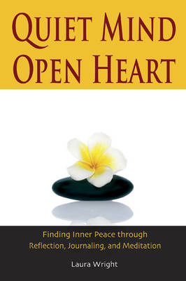Quiet Mind, Open Heart