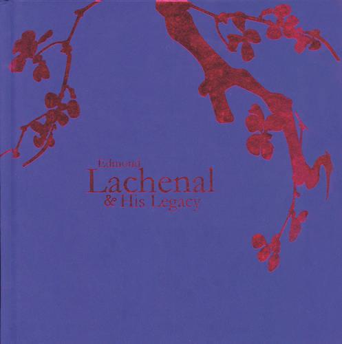 Edmond Lachenal and His Legacy