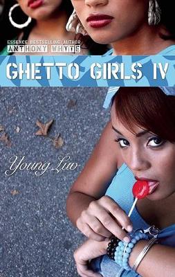 Ghetto Girls: Young Luv No. 4