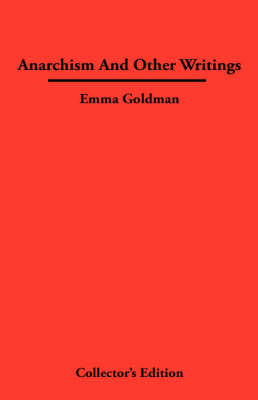 Anarchismn And Other Writings