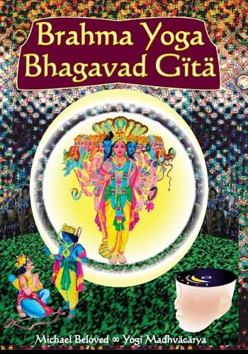Brahma Yoga Bhagavad Gaitaa
