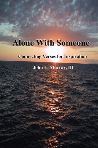 Alone With Someone