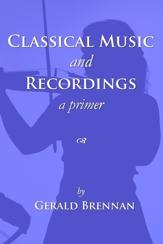 Classical Music & Recordings