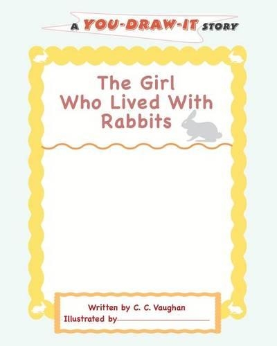The Girl Who Lived with Rabbits