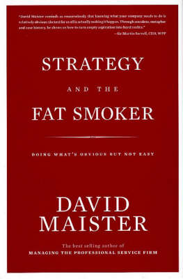 Strategy and the Fat Smoker