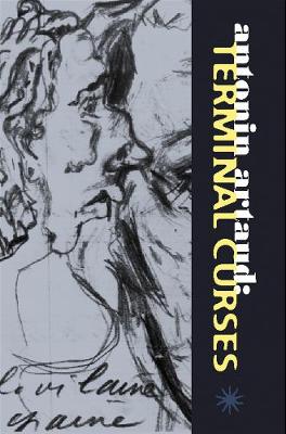 Antonin Artaud: Terminal Curses