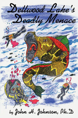 Dellwood Lake's Deadly Menace