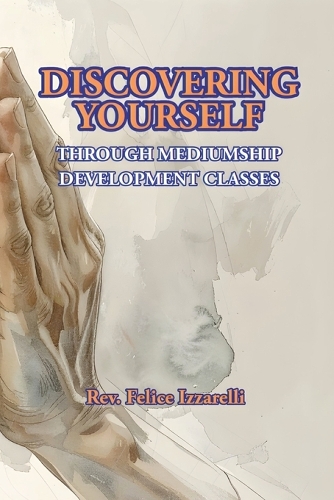 Discovering Yourself Through Mediumship Development Classes