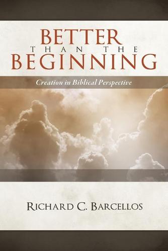 Better Than the Beginning