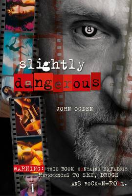 Slightly Dangerous