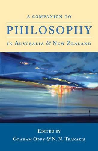 A Companion to Philosophy in Australia and New Zealand (First Edition)