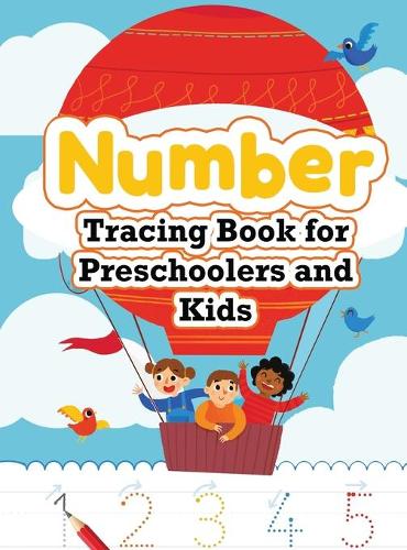 Number Tracing Book for Preschoolers and Kids