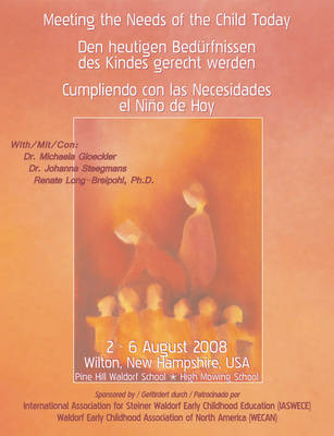 Meeting the Needs of the Child Today