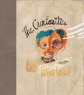The Curiosities Of Janice Lowry